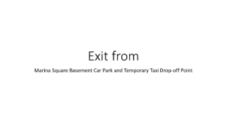 Temporary Taxi Drop Off Point